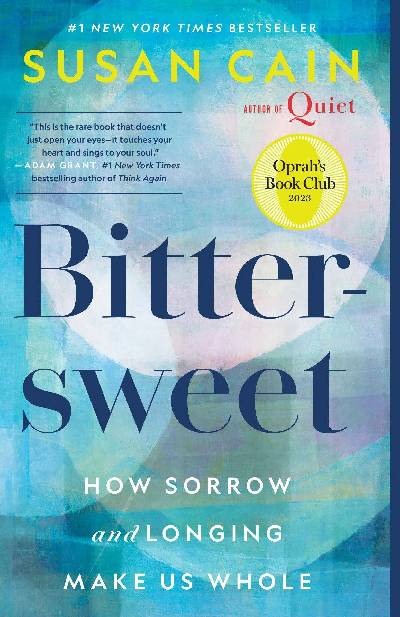 Bittersweet: How Sorrow and Longing Make Us Whole