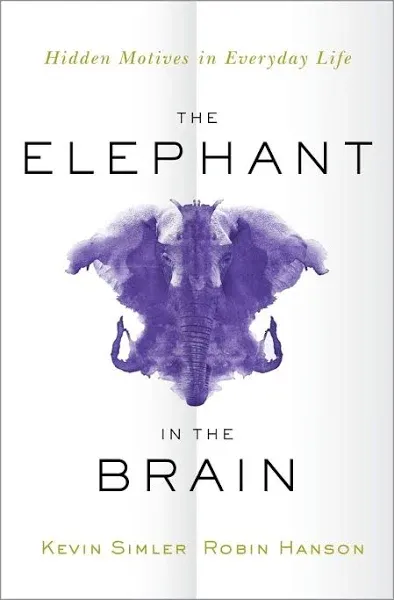 The Elephant in the Brain Paperback