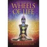 Wheels of Life: A User's Guide to the Chakra System [Book]