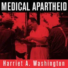 Medical Apartheid: The Dark History of Medical Experimentatio<wbr/>n on Black Ameri...