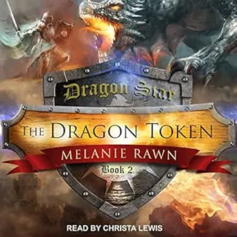 The Dragon Token (Dragon Star, Book 2)