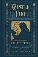 Winter Fire: Christmas with G. K. Chesterton [Book]