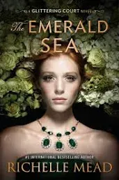 THE EMERALD SEA by Richelle Mead  [Hardcover] ^NEW ^