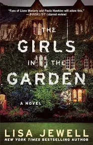 The Girls in the Garden: A Novel