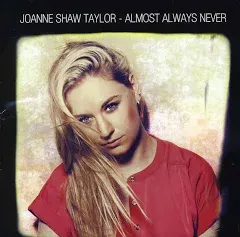 Almost Always Never * by Joanne Shaw Taylor (CD, Sep-2012, Ruf Records...