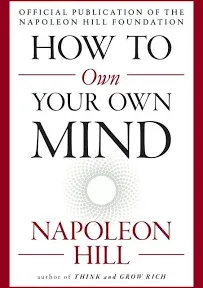 How To Own Your Own Mind