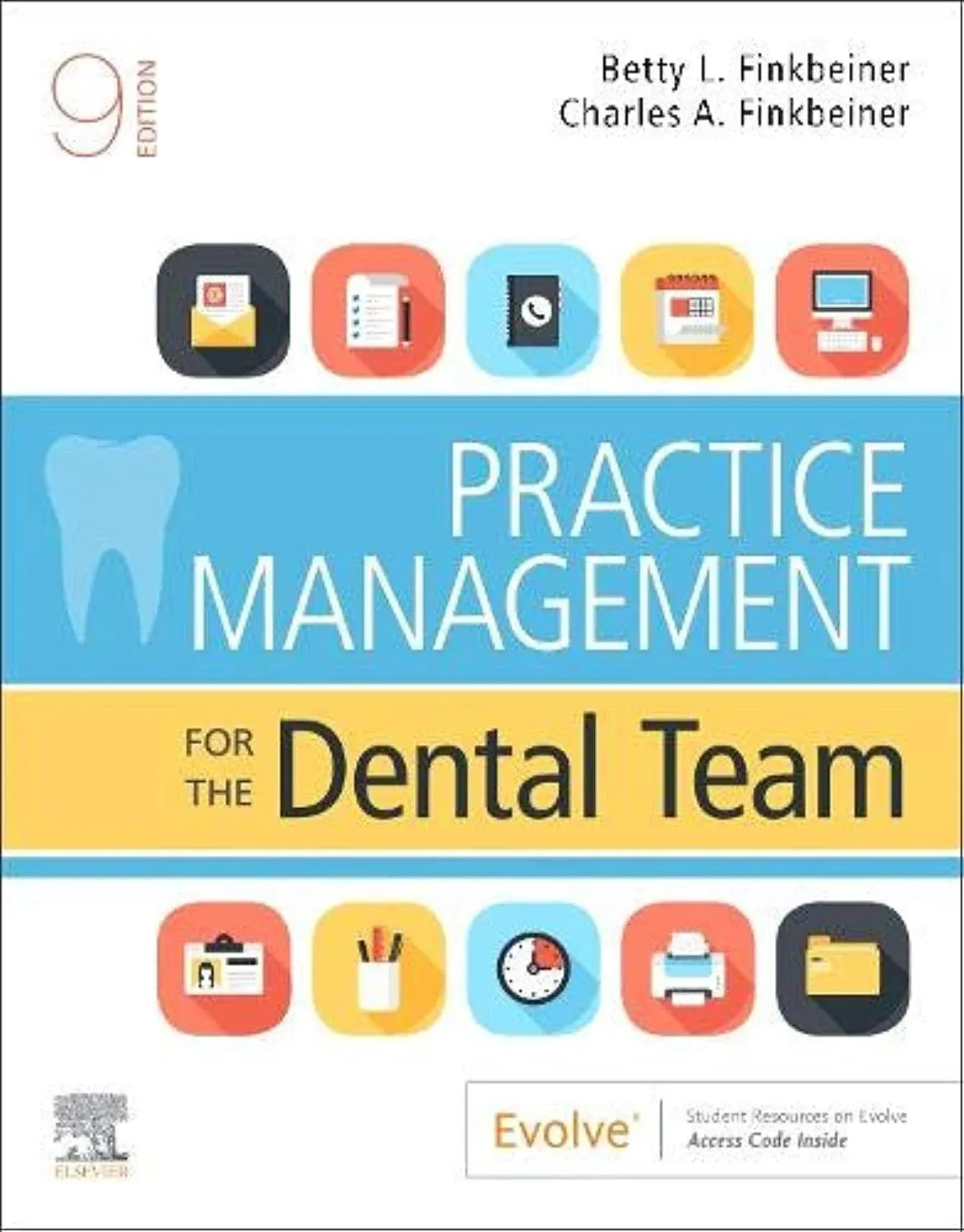 Practice Management for the Dental Team [Book]