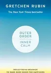 Outer Order Inner Calm: declutter and organize to make more room for happiness b