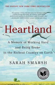 Heartland: A Memoir of Working Hard and Being Broke in the Richest Country on Earth