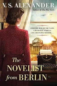 The Novelist From Berlin by V.S. Alexander (Paperback, 2023)