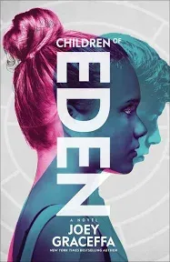 CHILDREN OF EDEN: A NOVEL By Joey Graceffa - Hardcover **BRAND NEW**