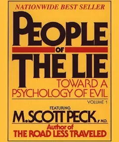 People of the Lie Vol. 1: Toward a Psychology of Evil