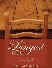 The Longest Table: 52 Meditations for Communion