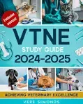 VTNE Study Guide 2024-2025: Achieving Veterinary Excellence | (Paperback) - NEW