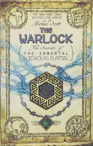 The Secrets of the Immortal Nicholas Flamel Ser.: The Warlock by Michael...