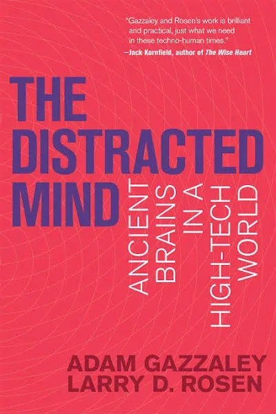 Adam Gazzaley Larry D. Rosen The Distracted Mind (Paperback) (UK IMPORT)