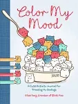 Color My Mood: A Cute Activity Journal for Tracking My Feelings [Book]