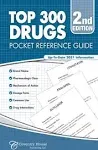 Top 300 Drugs Pocket Reference Guide (2021 Edition) [Book]