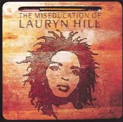 Hill Lauryn: Miseducation of Lauryn Hill