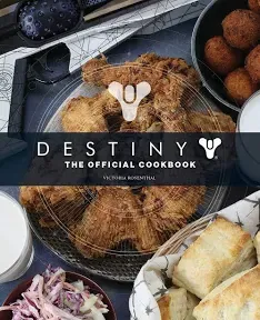 Destiny: The Official Cookbook by Victoria Rosenthal: New