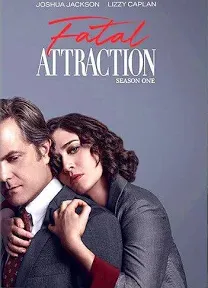 Fatal Attraction: Season One