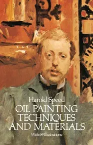 Oil Painting Techniques and Materials [Book]