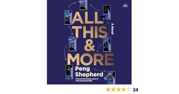 All This and More: A Novel