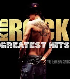 Kid Rock - Greatest Hits: You Never Saw Coming (2 LP)