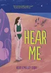 Hear Me [Book]