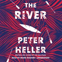 The River: A Novel