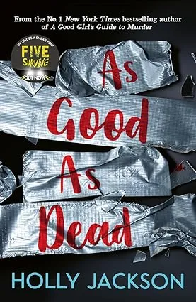 As Good As Dead: TikTok made me buy it! The brand new and final book in the bestselling YA thriller trilogy