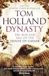 Dynasty: The Rise and Fall of the House of Caesar