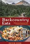 Backcountry Eats: Making Great Dehydrated Meals for Backcountry Adventures [Book]