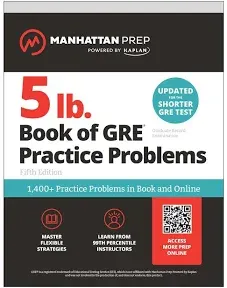 5 Lb. Book of GRE Practice Problems: 1,400+ Practice Problems in Book and Online (Manhattan Prep 5 Lb) [eBook]