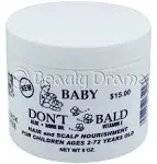 BABY DON'T BE BALD Hair and Scalp Nourishment Triple Strength