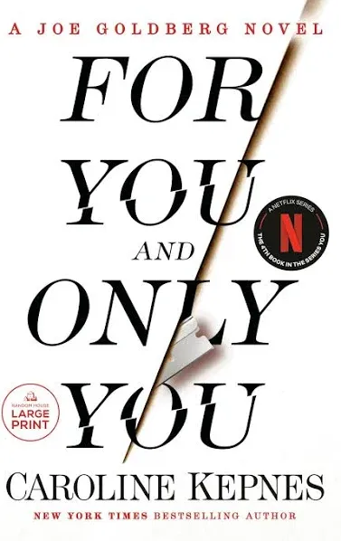 For You and Only You: A You Novel By Caroline Keynes 1st Edition 1st Printing