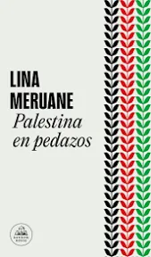 PALESTINA EN PEDAZOS PALESTINE IN PIECES by LINA MERUANE - Paperback - from Book Culture (SKU: 9788439742302)