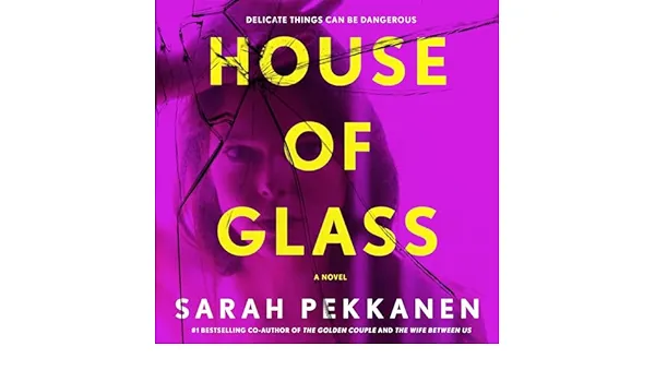 House of Glass: A Novel