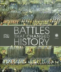 Battles that Changed History [Book]