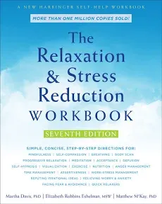 THE RELAXATION &amp; STRESS REDUCTION WORKBOOK: SIXTH EDITION By Davis Mckay **NEW**