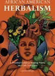 African American Herbalism