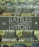 Battles that Changed History [Book]