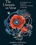 The Universe in Verse: 15 Portals to Wonder Through Science & Poetry [Book]