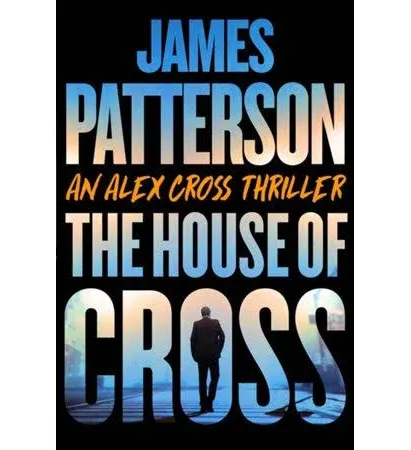 The House of Cross: Meet the Hero of the New Prime Series--The Greatest Detective of All Time