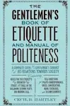 The Gentleman&#039;s Book of Etiquette and Manual of Politeness PAPERBACK 2015 by ...