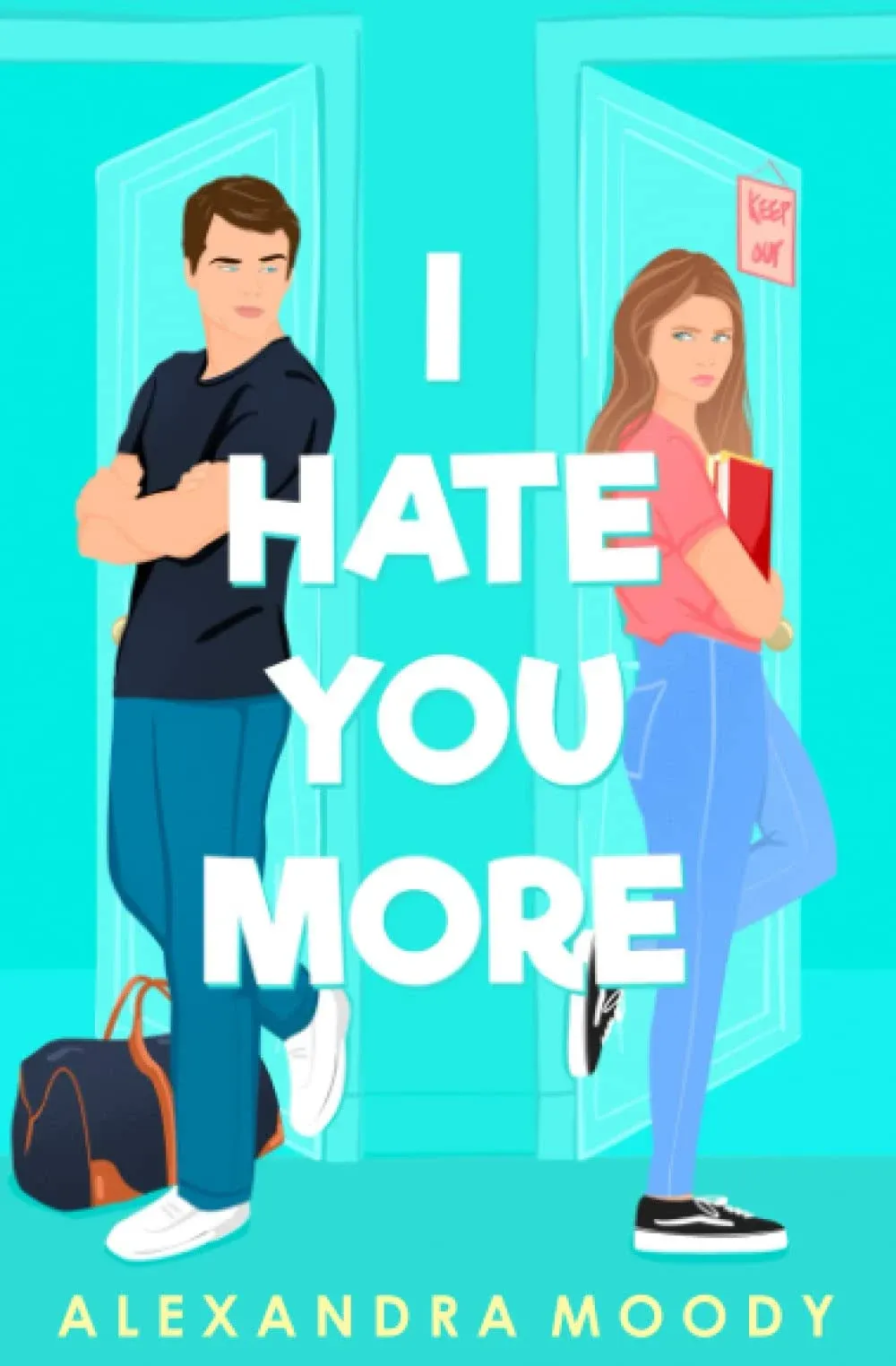 I Hate You More