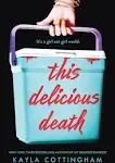 This Delicious Death [Book]