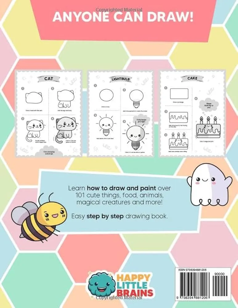 How to Draw Kawaii: 101 Super Cute Things to Draw with Fun and Easy Step-by-Step