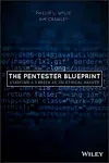 The Pentester BluePrint: Starting a Career as an Ethical Hacker [Book]