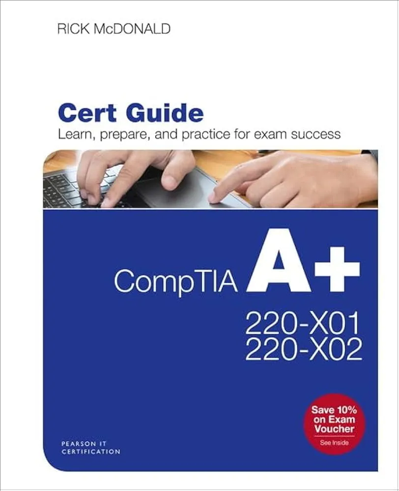 CompTIA A+ Core 1 [220-1001] and Core 2 [220